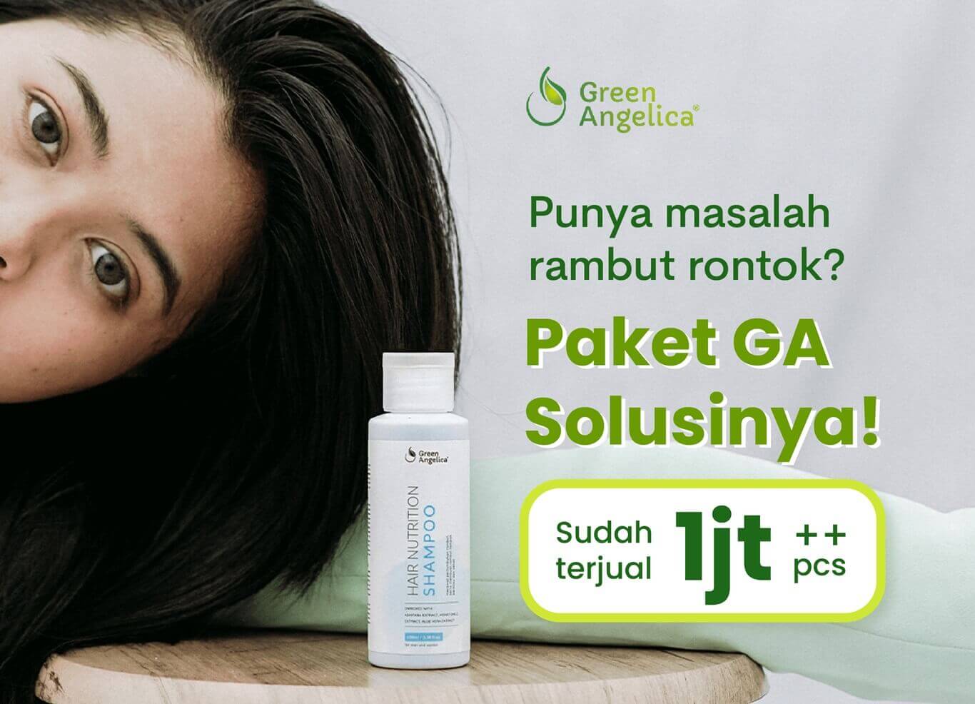 Punya masalah rambut rontok? Paket GA solusinya!